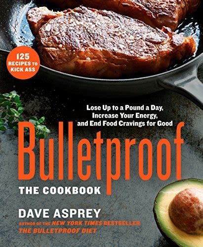 bulletproof cookbook increase energy cravings PDF
