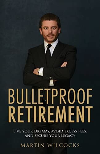 bulletproof retirement Kindle Editon