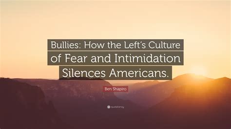 bullies how the lefts culture of fear and intimidation silences americans Reader