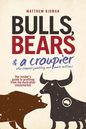 bulls bears and a croupier Ebook Doc