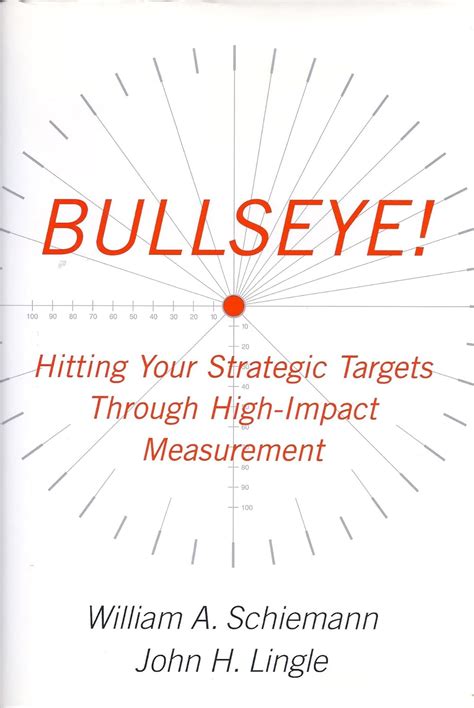 bullseye hitting your strategic targets through high impact PDF