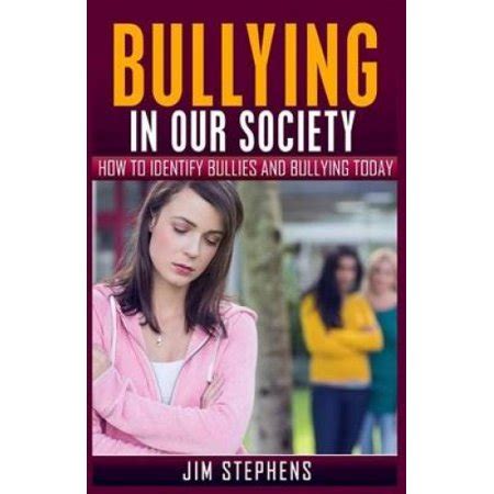 bullying our society identify bullies Epub