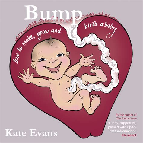 bump how to make grow and birth a baby PDF