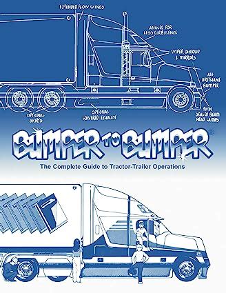 bumpertobumper the complete guide to tractor trailer operations Kindle Editon