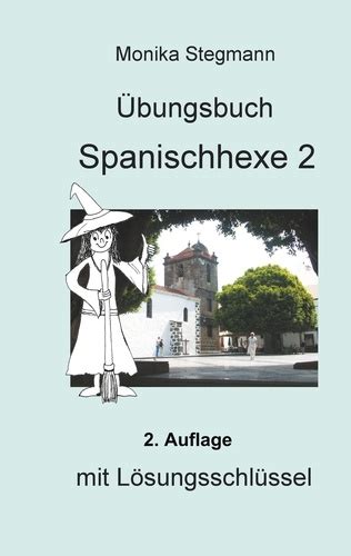 bungsbuch spanischhexe 1 monika stegmann PDF