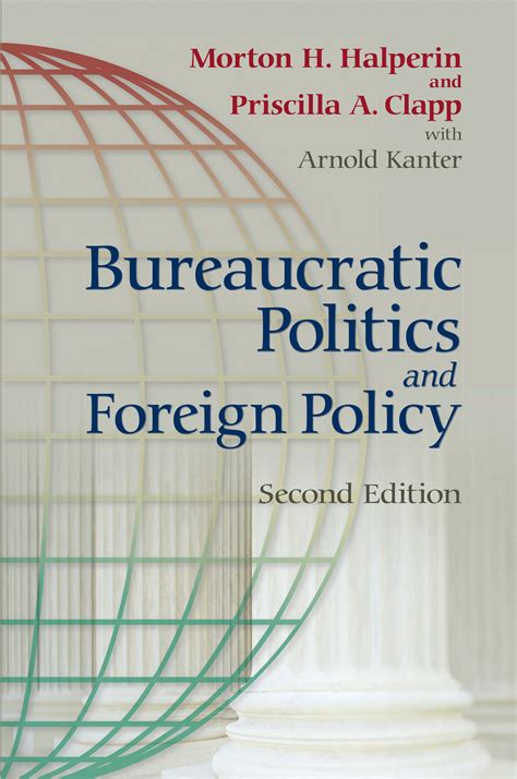 bureaucratic politics and foreign policy PDF