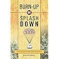 burn up or splash down surviving the culture shock of re entry Epub