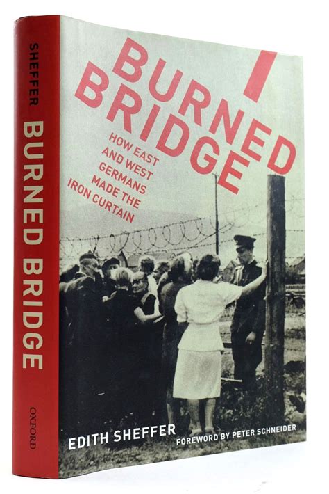 burned bridge how east and west germans made the iron curtain Doc