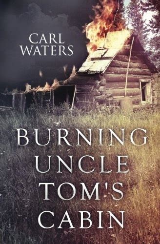 burning uncle toms cabin volume 1 Reader