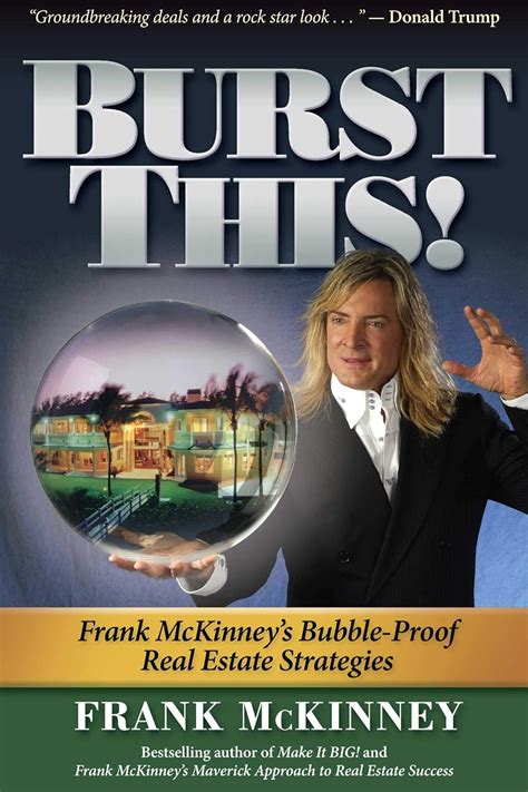 burst this frank mckinneys bubble proof real estate strategies Reader