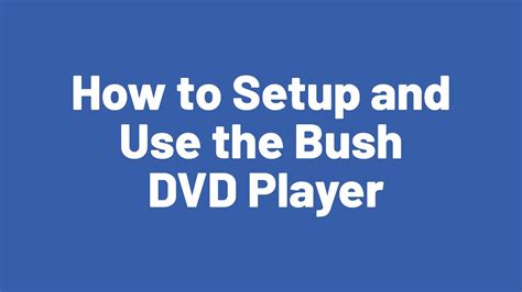 bush dvd