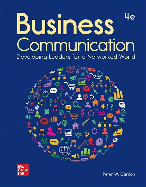 business communication: developing leaders for a networked world