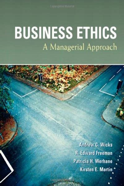 business ethics andrew c wicks PDF