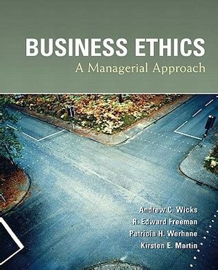 business ethics andrew c wicks Ebook Epub