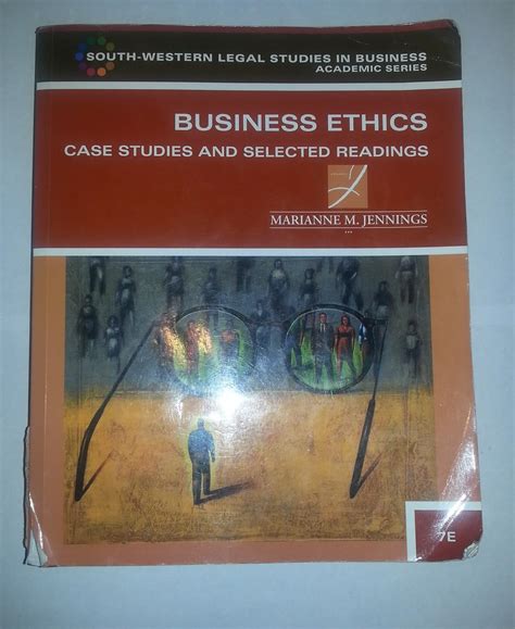 business ethics case studies and selected readings south western legal studies in business academic series Kindle Editon