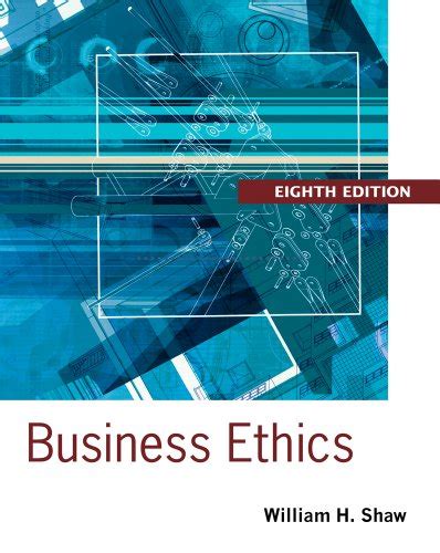 business ethics william shaw 8th Ebook Doc