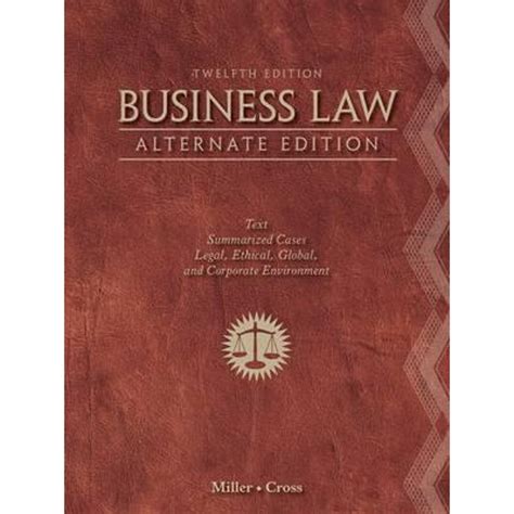 business law alternate edition text and summarized cases Doc