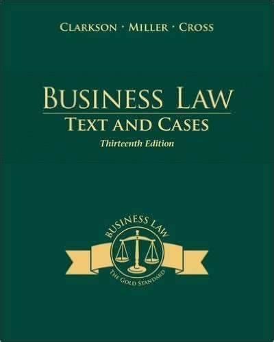 business law text and cases 13e clarkson pdf stormrg Reader