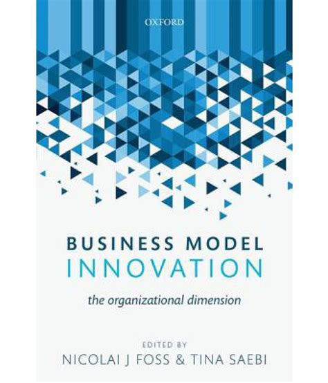 business model innovation the organizational dimension Doc