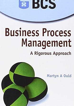 business process management a rigorous approach Reader