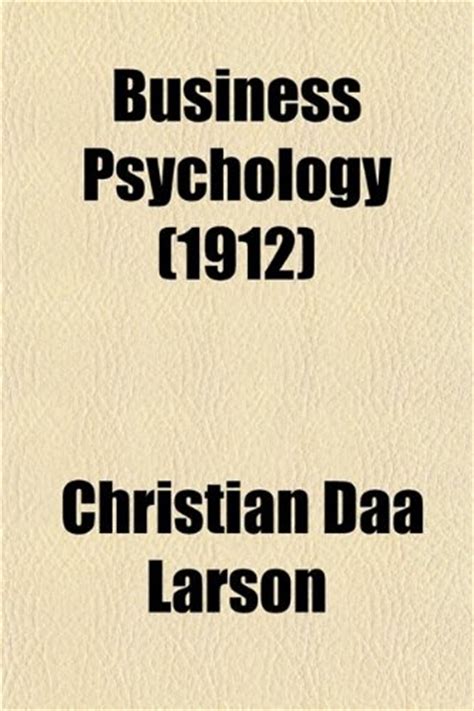 business psychology christian d larson Kindle Editon