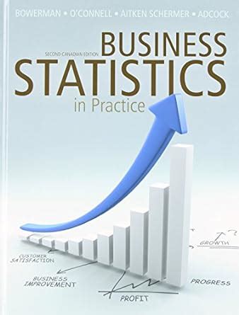business statistics in practice second canadian edition Kindle Editon