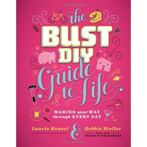 bust diy guide to life making your way through every day PDF