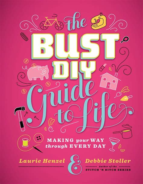 bust diy guide to life making your way through every day PDF