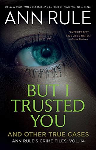 but i trusted you ann rules crime files 14 Epub