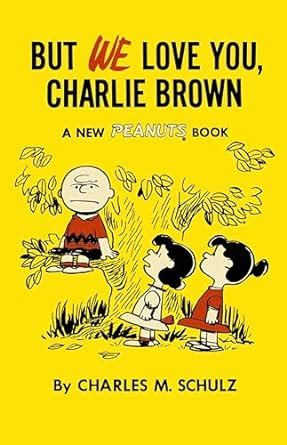 but we love you charlie brown new peanuts Doc