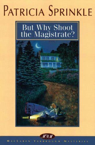 but why shoot the magistrate? thoroughly southern mysteries no 2 PDF