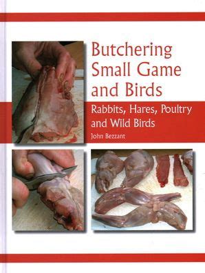 butchering small game and birds rabbits hares poultry and wild birds Epub