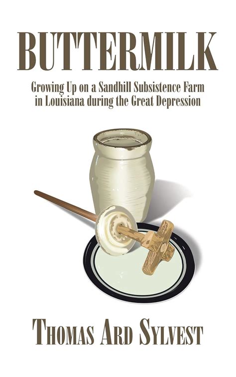 buttermilk sandhill subsistence louisiana depression Epub