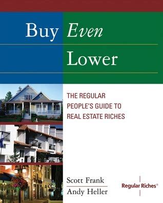buy even lower the regular peoples guide to real estate riches Kindle Editon