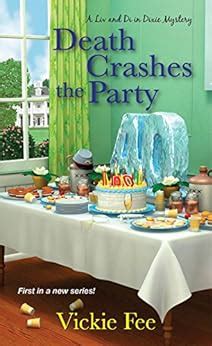 buy online death crashes party dixie mystery Kindle Editon