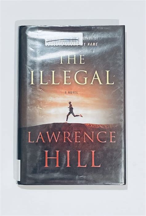 buy online illegal novel lawrence hill Reader