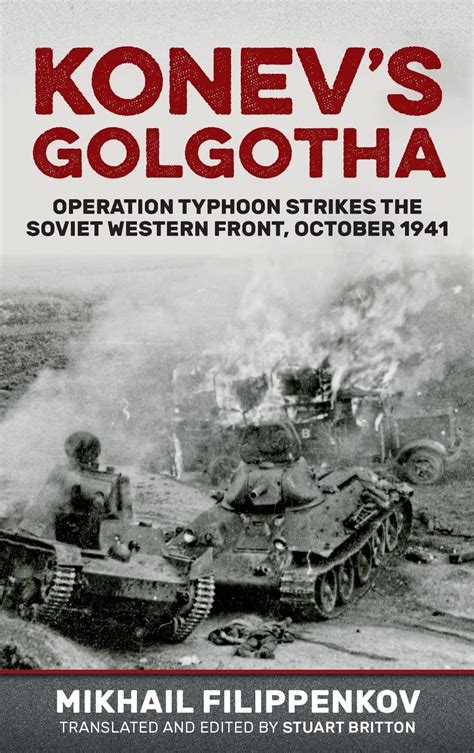 buy online konevs golgotha operation typhoon strikes PDF