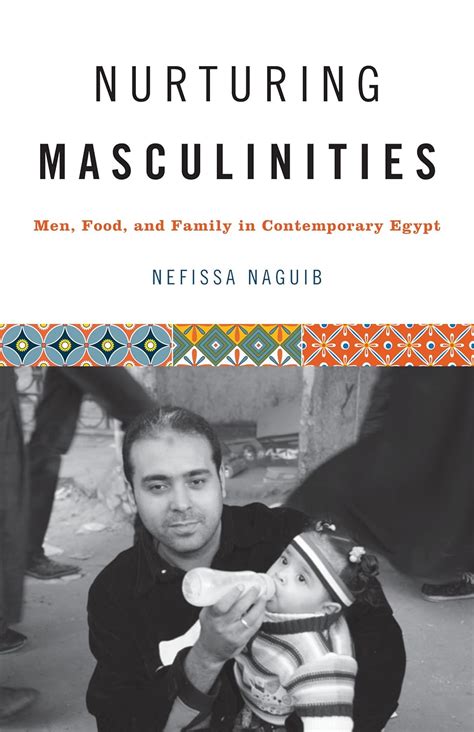 buy online nurturing masculinities family contemporary egypt Kindle Editon