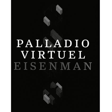 buy online palladio virtuel peter eisenman Kindle Editon