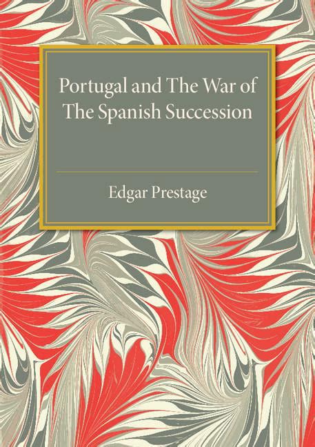 buy online portugal war spanish succession bibliography Doc