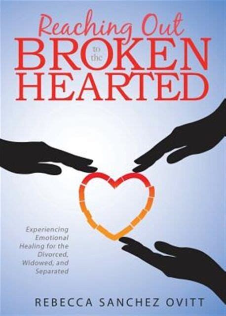 buy online reaching out brokenhearted experiencing emotional Reader