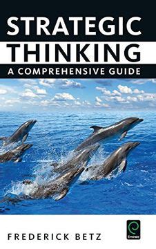 buy online strategic thinking comprehensive frederick betz Doc