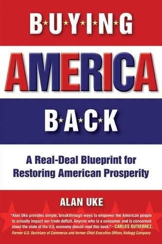 buying america back a real deal blueprint for restoring american prosperity Doc