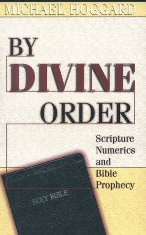 by divine order scripture numerics and bible prophecy Doc