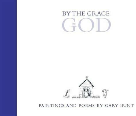 by grace of god paintings and poems Reader