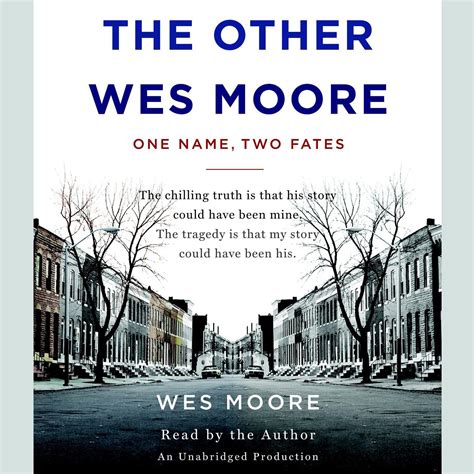 by wes moore the other wes moore one name two fates audiobook Kindle Editon