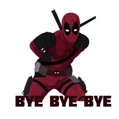 bye bye bye deadpool and wolverine