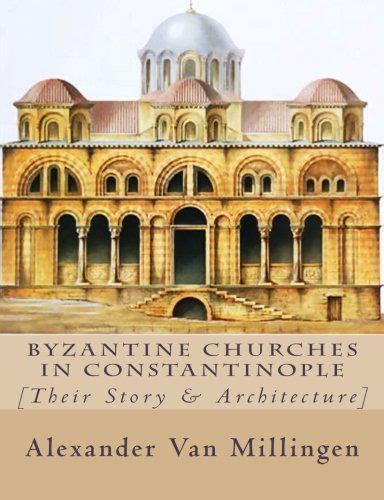 byzantine churches constantinople alexander millingen Doc