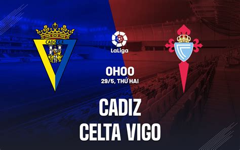 cádiz vs celta vigo