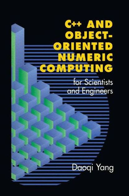 c and object oriented numeric computing for scientists and engineers Kindle Editon